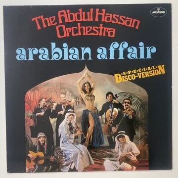 The Abdul Hassan Orchestra – Arabian Affair (Special Disco~Version)