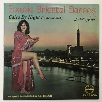Ali Srour – Exotic Oriental Dances - Cairo By Night = ليالي مصر (Instrumental) Volume 2