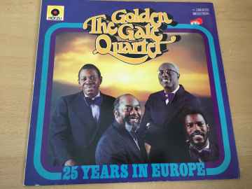 The Golden Gate Quartet ‎– 25 Years In Europe