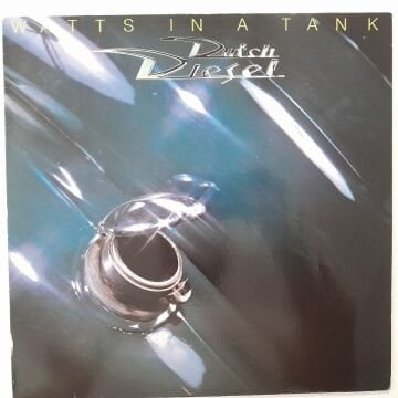 Dutch Diesel – Watts In A Tank