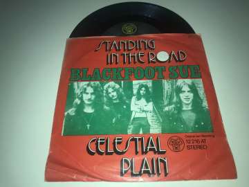 Blackfoot Sue – Standing In The Road / Celestial Plain