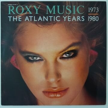 Roxy Music ‎– 1973 - 1980 The Atlantic Years