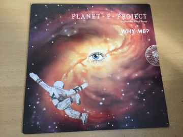 Planet P Project ‎– Why Me?