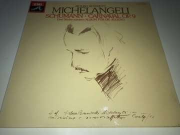 Schumann - Arturo Benedetti Michelangeli ‎– Carnaval Op. 9 • Drei Stücke Aus Dem Album Für Die Jugend