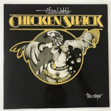 Stan Webb's Chicken Shack ‎– The Creeper