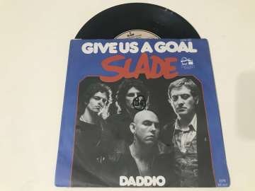 Slade – Give Us A Goal