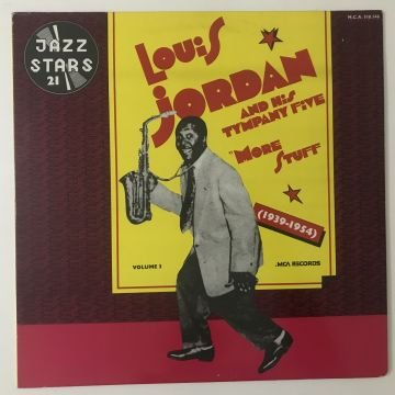 Louis Jordan And His Tympany Five – More Stuff (1939-1954)