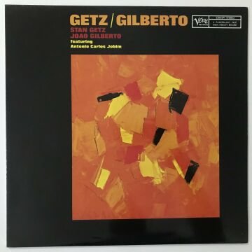 Stan Getz / João Gilberto Featuring Antonio Carlos Jobim – Getz / Gilberto