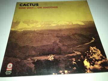 Cactus ‎– One Way...Or Another