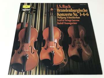 J.S. Bach - Wolfgang Schneiderhan - Festival Strings Lucerne - Rudolf Baumgartner – Concerti Brandeburghesi N.1,4,6