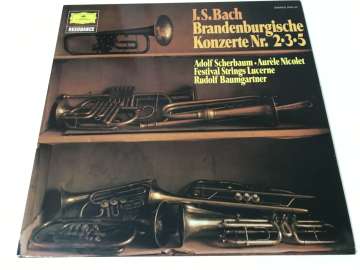 J.S. Bach - Adolf Scherbaum - Aurèle Nicolet - Festival Strings Lucerne - Rudolf Baumgartner – Brandenburgische Konzerte Nr. 2•3•5