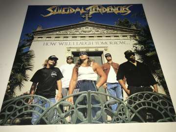 Suicidal Tendencies – How Will I Laugh Tomorrow When I Can't Even Smile Today