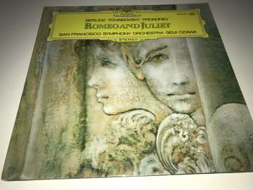 Romeo And Juliet - Berlioz • Tchaikovsky • Prokofiev • San Francisco Symphony Orchestra • Seiji Ozawa