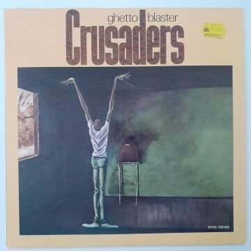 Crusaders – Ghetto Blaster
