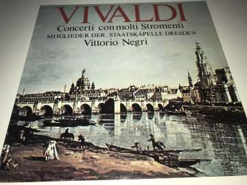 Vivaldi - Mitglieder Der Staatskapelle Dresden, Vittorio Negri ‎– Concerti Con Molti Stromenti