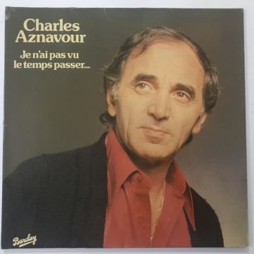 Charles Aznavour – Je N'ai Pas Vu Le Temps Passer...