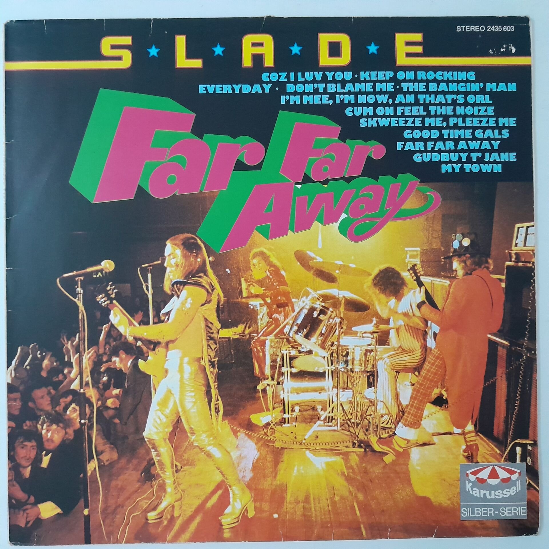 Slade ‎– Far Far Away