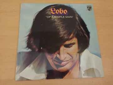 Lobo ‎– Of A Simple Man