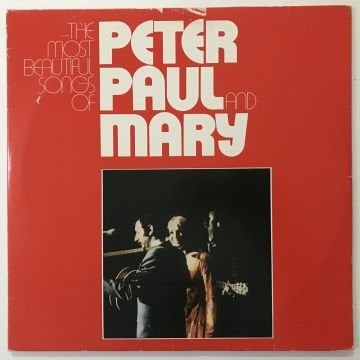 Peter, Paul And Mary – The Most Beautiful Songs Of Peter, Paul And Mary 2 LP