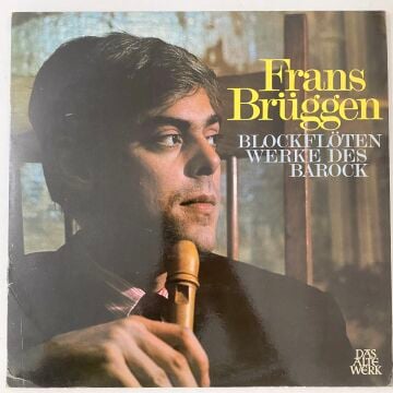 Frans Brüggen – Blockflötenwerke Des Barock