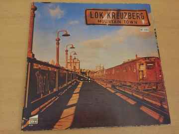 Lok Kreuzberg ‎– Mountain Town