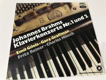 Johannes Brahms : Emil Gilels, Gary Graffman, Fritz Reiner, Charles Münch – Klavierkonzerte Nr. 1 Und 2 2 LP