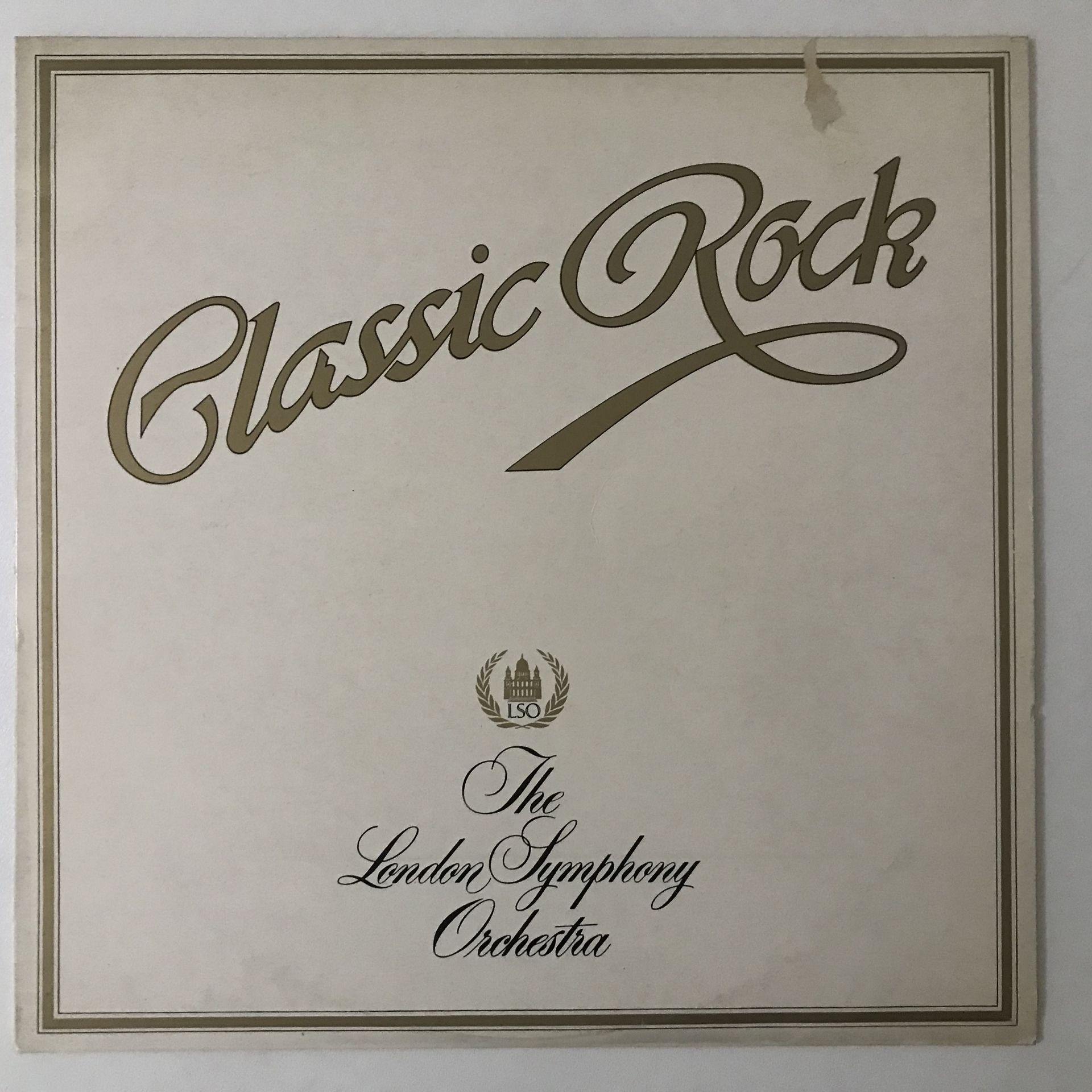 The London Symphony Orchestra And The Royal Choral Society ‎– Classic Rock