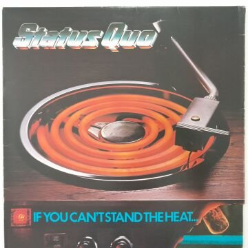 Status Quo – If You Can't Stand The Heat...