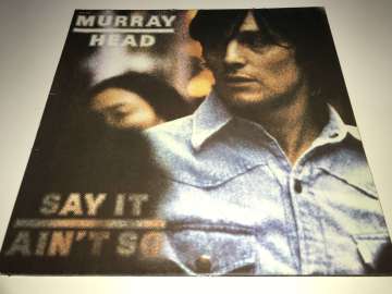 Murray Head ‎– Say It Ain't So