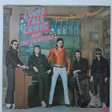 Long Tall Ernie And The Shakers ‎– Those Rockin' Years
