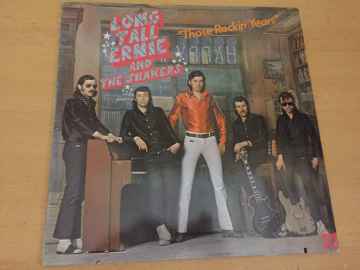 Long Tall Ernie And The Shakers ‎– Those Rockin' Years