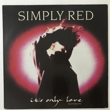 Simply Red – It's Only Love (Valentine Mix)
