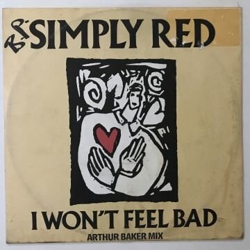 Simply Red – I Won't Feel Bad (Arthur Baker Mix)