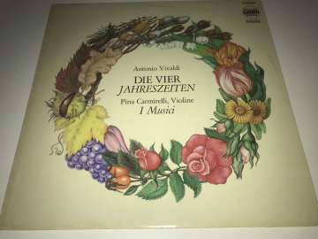 Antonio Vivaldi · I Musici, Pina Carmirelli – Die Vier Jahreszeiten