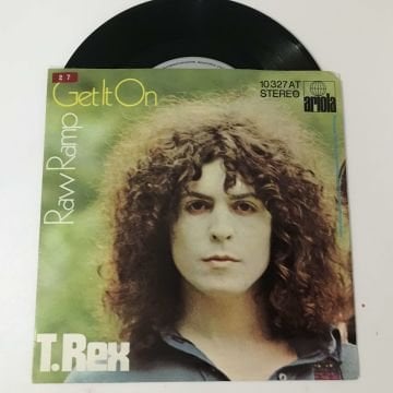 T. Rex – Get It On / Raw Ramp