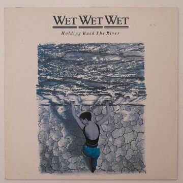 Wet Wet Wet – Holding Back The River