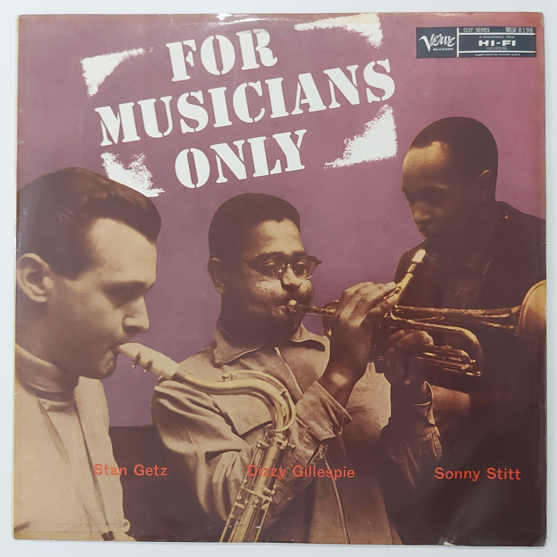 Stan Getz - Dizzy Gillespie - Sonny Stitt – For Musicians Only