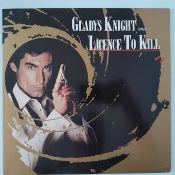 Gladys Knight ‎– Licence To Kill (007 James Bond)