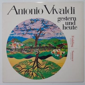 Antonio Vivaldi – Gestern Und Heute (Frühling Concerto E-Dur / Sommer Concerto G-moll)