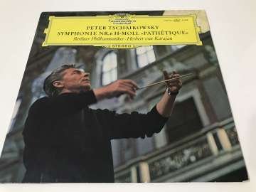 Peter Tschaikowsky - Herbert von Karajan ‎– Symphonie Nr.6 h-moll »Pathétique«