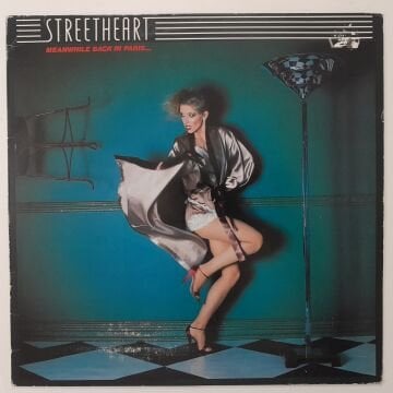 Streetheart – Meanwhile Back In Paris ...