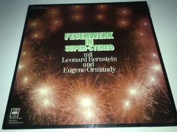 Leonard Bernstein Und Eugene Ormandy – Feuerwerk In Super-Stereo 2 LP
