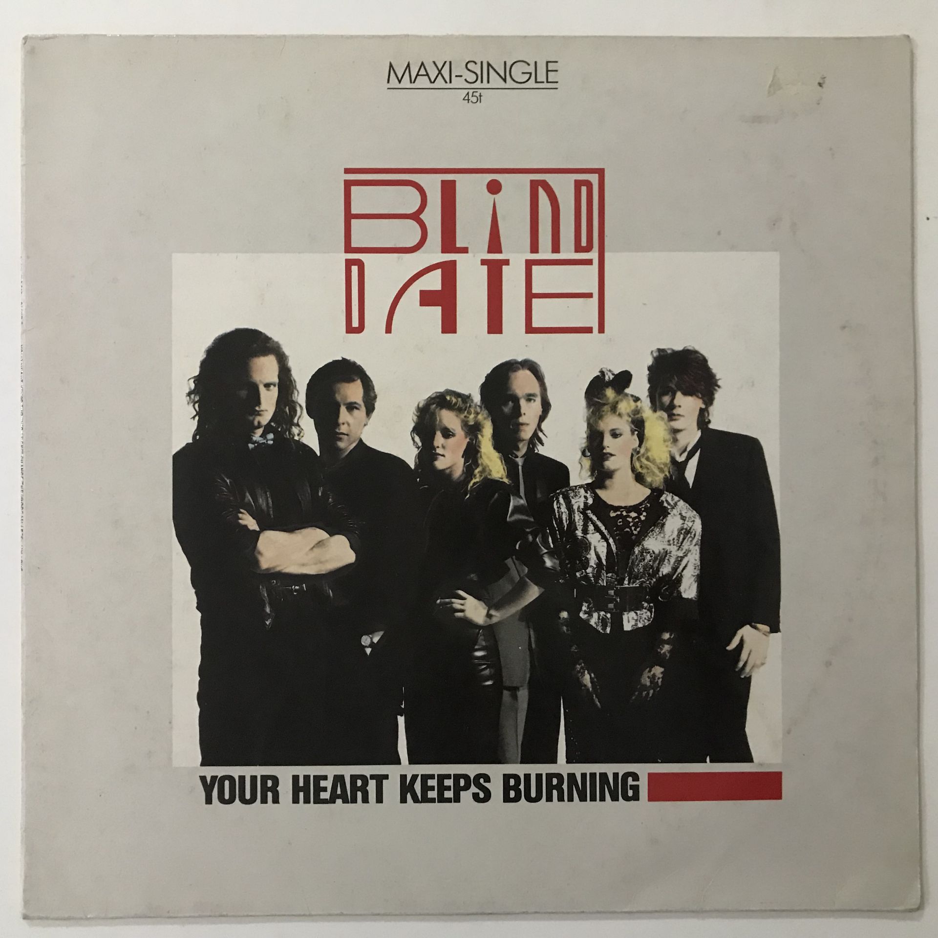 Blind Date ‎– Your Heart Keeps Burning