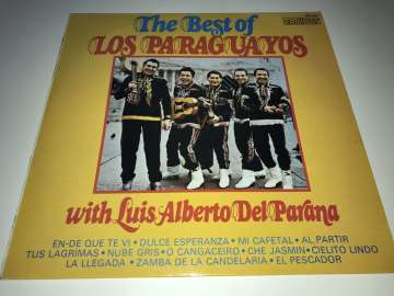 Los Paraguayos And Luis Alberto Del Parana – The Best Of Los Paraguayos With Luis Alberto Del Parana