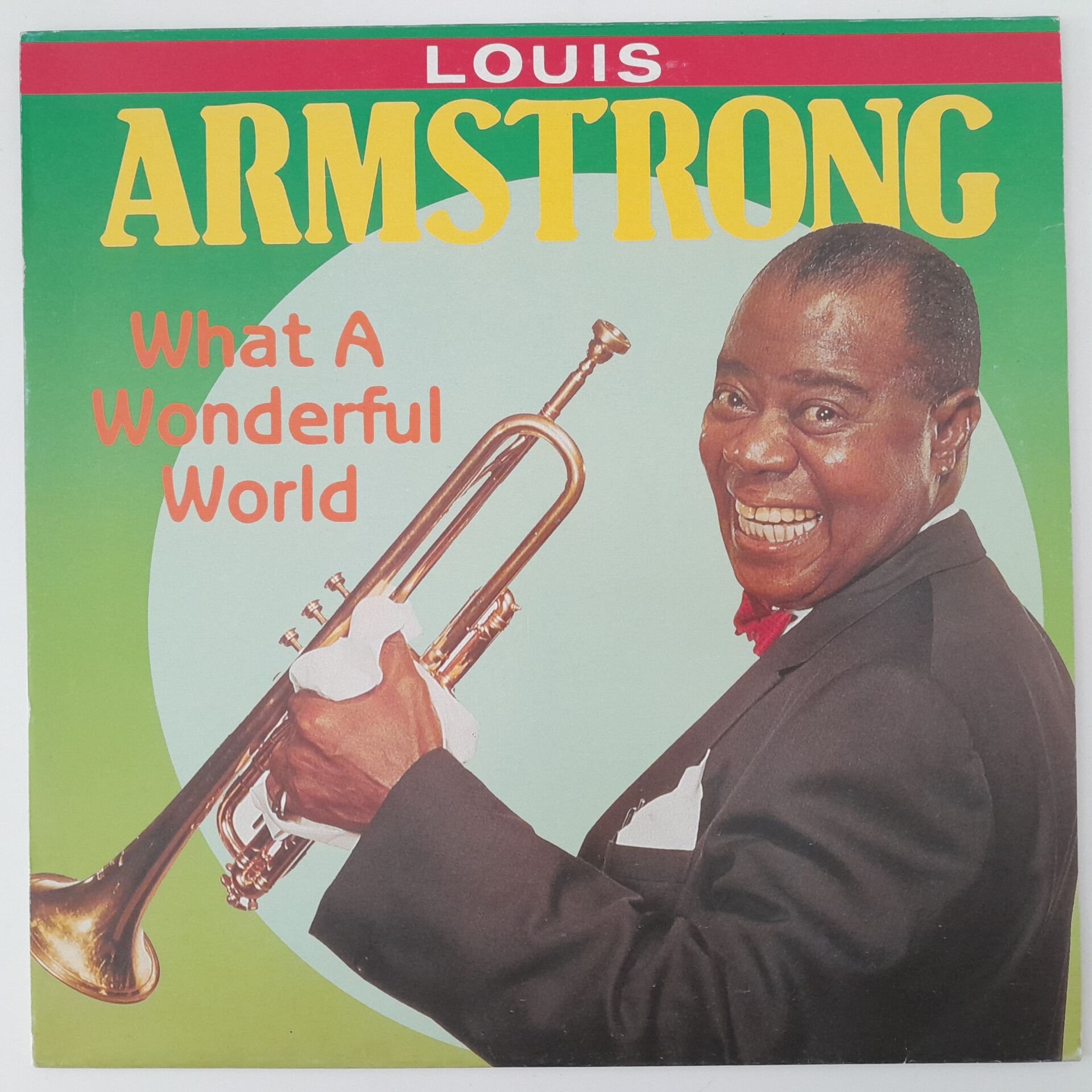 Louis Armstrong – What A Wonderful World