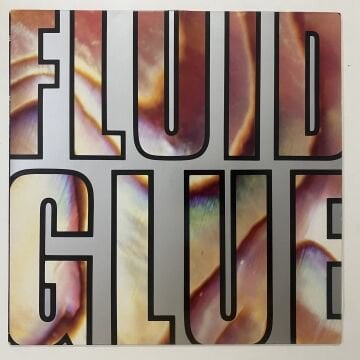 Fluid – Glue