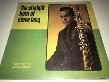Steve Lacy ‎– The Straight Horn Of Steve Lacy