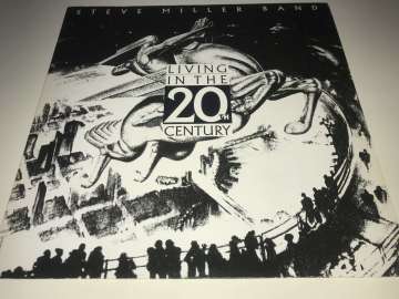 Steve Miller Band ‎– Living In The 20th Century