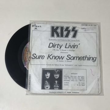 Kiss – Dirty Livin' / Sure Know Something