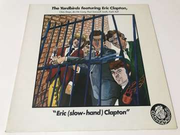 The Yardbirds Featuring Eric Clapton – Eric (Slow-Hand) Clapton